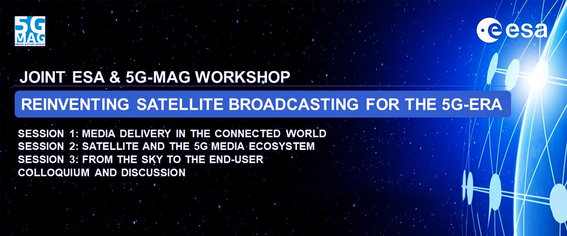 Joint ESA & 5G-MAG Workshop